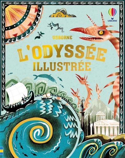 L'Odyssée illustrée N. éd. - ANNA MILBOURNE - SEBASTIEN VAN DONNICK