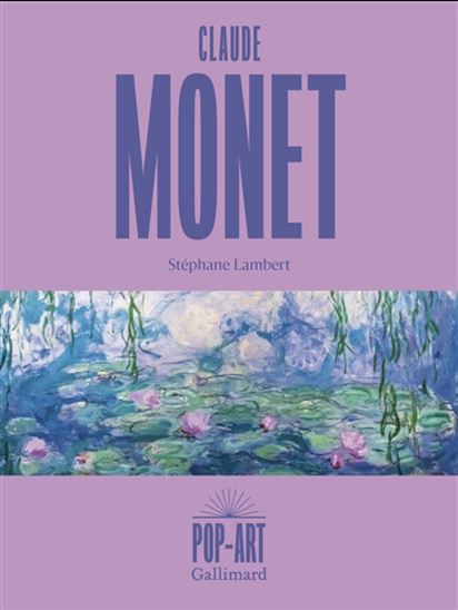 Claude Monet - STÉPHANE LAMBERT