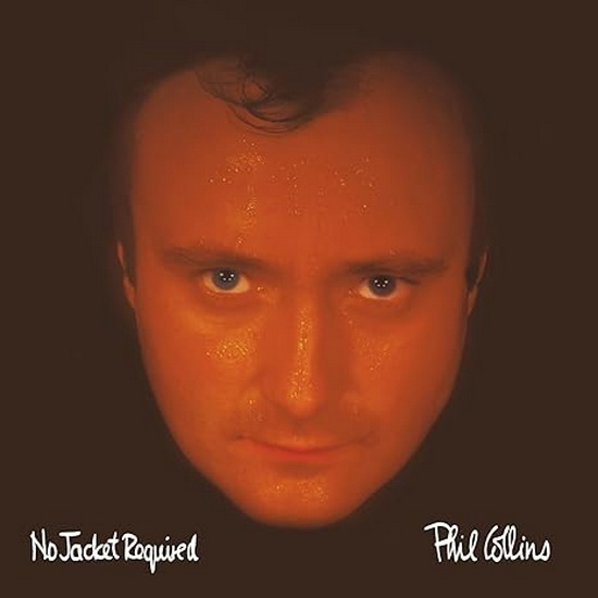 No Jacket Required - PHIL COLLINS