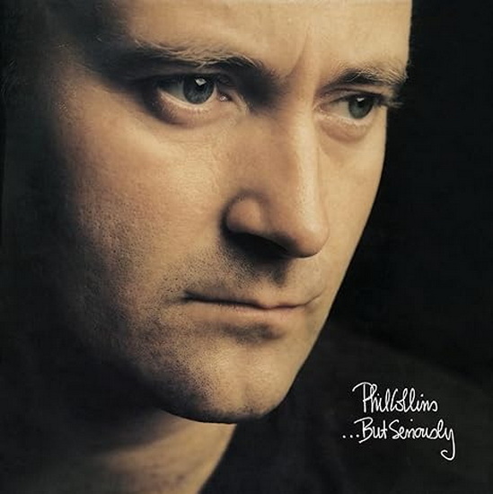 ...But Seriously - PHIL COLLINS