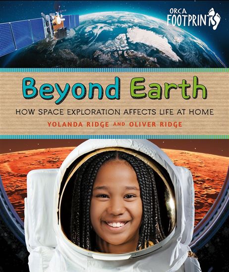 Beyond Earth: How Space Exploration Affects Life at Home - OLIVER RIDGE - YOLANDA RIDGE