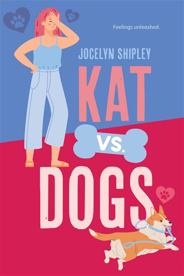 Kat vs. Dogs - JOCELYN SHIPLEY