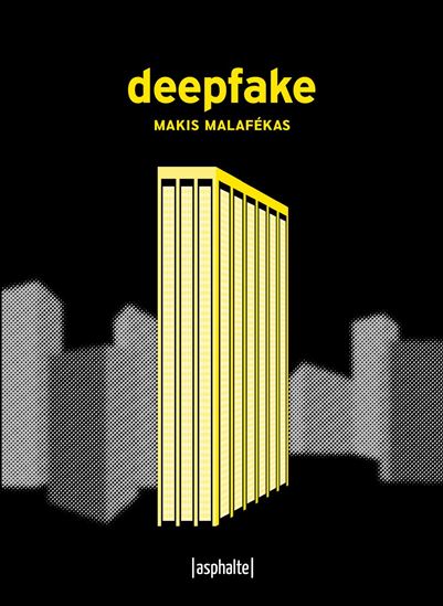 Deepfake - MAKIS MALAFÉKAS