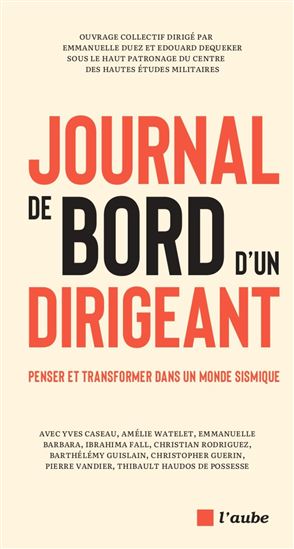 Le Commandant ne dort jamais : transformer ou périr - COLLECTIF