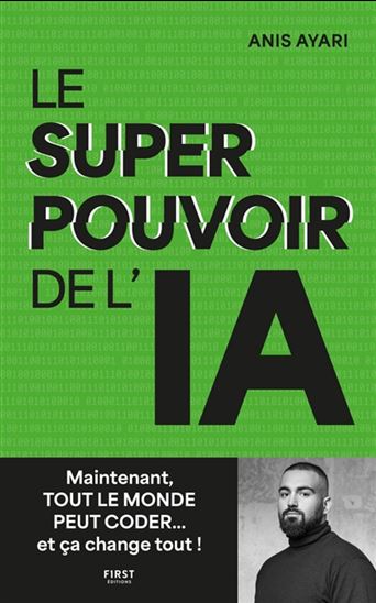 Le Super pouvoir de l'IA - ANIS AYARI