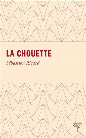 La Chouette - SÉBASTIEN RICARD