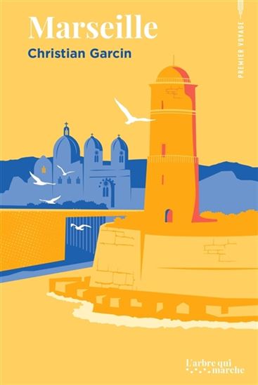 Marseille - CHRISTIAN GARCIN