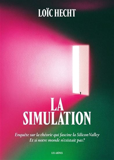 La Simulation - LOÏC HECHT