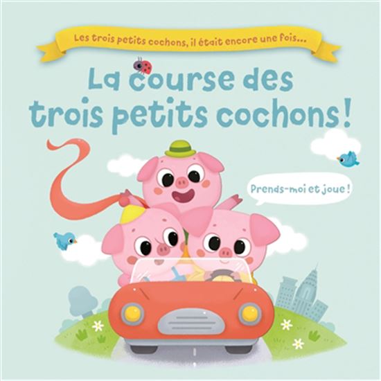 La Course des trois petits cochons - COLLECTIF