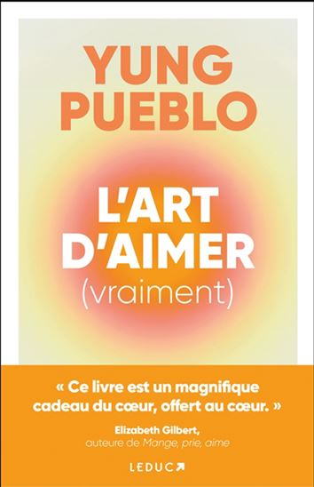 L'Art d'aimer (vraiment) - YUNG PUEBLO