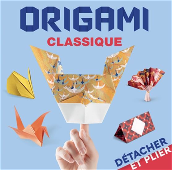 Origami classique N. éd. - RITA FOELKER & AL