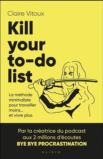 Kill your to-do list - CLAIRE VITOUX