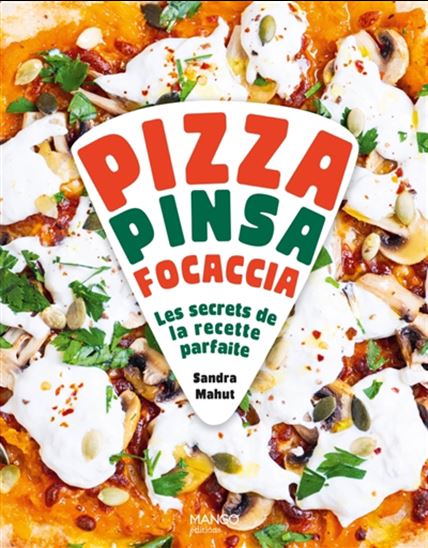 Pizza, pinsa, foccacia - SANDRA MAHUT