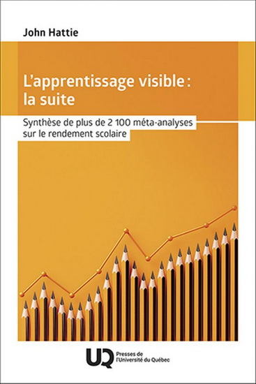 La Apprentissage visible : la suite - JOHN HATTIE