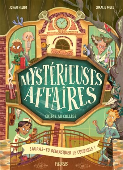 Crime au collège - JOHAN HELIOT - ELÉNA DUPRESSOIR