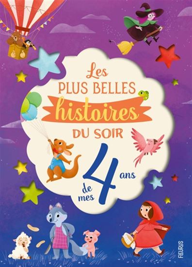 Les Plus belles histoires du soir de mes 4 ans - COLLECTIF