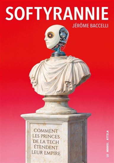 Soft tyrannie - JÉRÔME BACCELLI