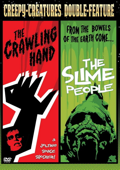 Creepy-Creature Double-feature: The Slime People & The Crawling Hand