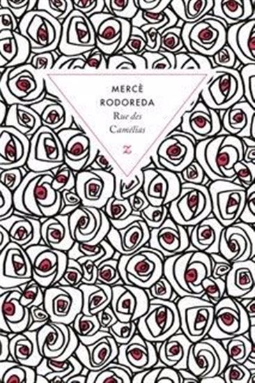 Rue des Camélias - MERCÈ RODOREDA