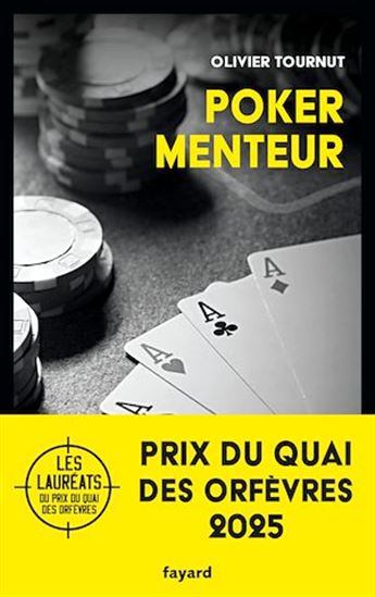 Poker menteur - OLIVIER TOURNUT