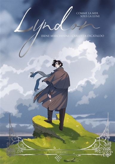 Lyndon : comme la mer sous la lune - CARLOTTA DICATALDO - IRENE MARCHESINI