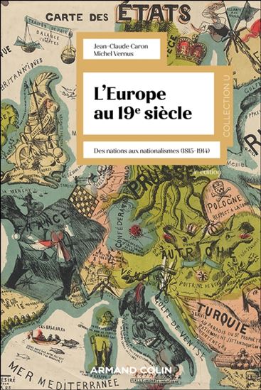 L'Europe au 19e siècle : des nations aux nationalismes (1815-1914) 4e éd. - JEAN-CLAUDE CARON - MICHEL VERNUS