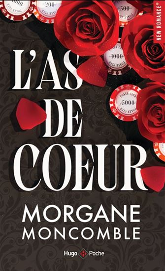 L'As de coeur - MORGANE MONCOMBLE