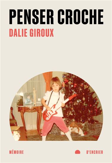 Penser croche - DALIE GIROUX