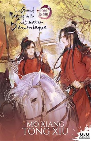 Le Grand maître de la cultivation démoniaque : Mo Dao Zu Shi T.03 (broché) - MO XIANG TONG XIU