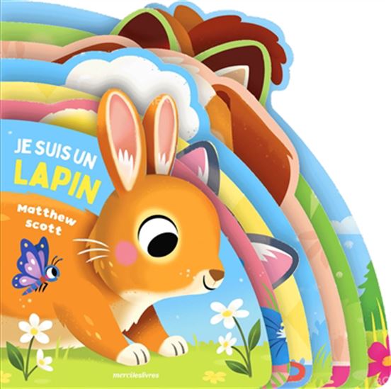Je suis un lapin - MATTHEW SCOTT