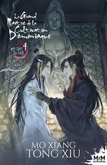 Le Grand maître de la cultivation démoniaque : Mo Dao Zu Shi T.04 (broché) - MO XIANG TONG XIU