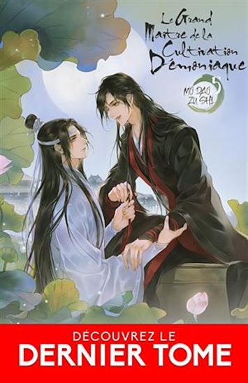 Le Grand maître de la cultivation démoniaque : Mo Dao Zu Shi T.05 (broché) - MO XIANG TONG XIU