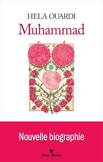 Muhammad, biographie intime - HELA OUARDI