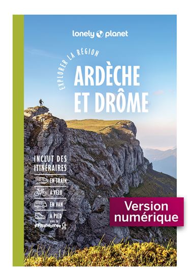 Explorer la région : Ardèche et Drôme 4e éd. - COLLECTIF