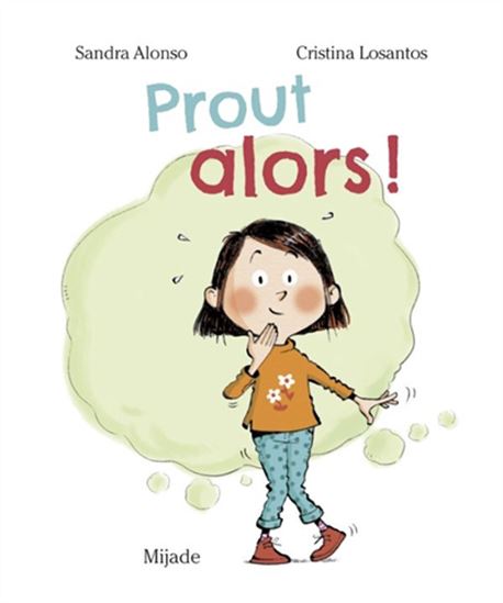 Prout alors ! - SANDRA ALONSO - CRISTINA LOSANTOS