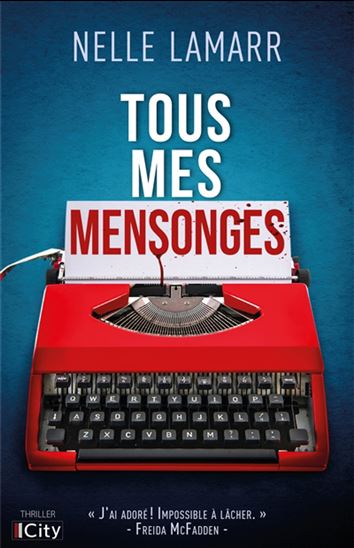 Tous mes mensonges - NELLE LAMARR
