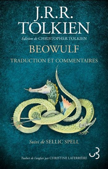 Beowulf : traduction et commentaire suivi de Sellic Spell - J R R TOLKIEN