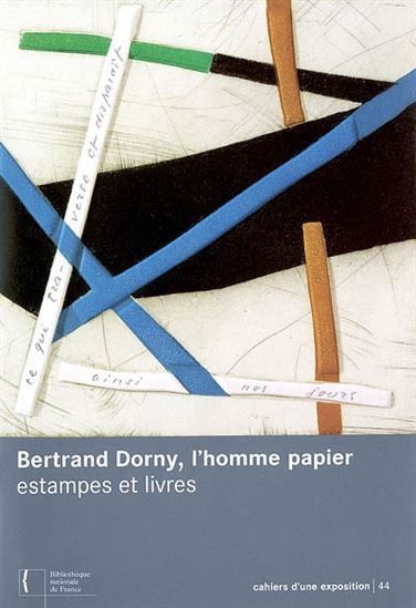 Bertrand Dorny, l&#39;homme papier, estampe - COLLECTIF