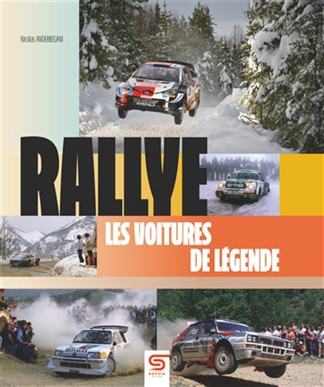 Rallye : les voitures de légende - NICOLAS ANDERBEGANI