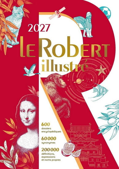 Le Robert illustré 2027 & son dictionnaire en ligne N. éd. - COLLECTIF