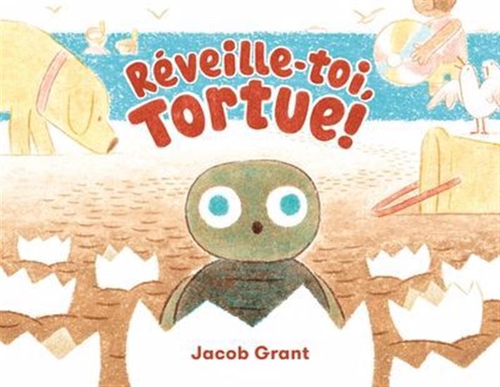 Réveille-toi, tortue ! - JACOB GRANT