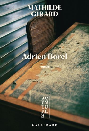 Adrien Borel - MATHILDE GIRARD