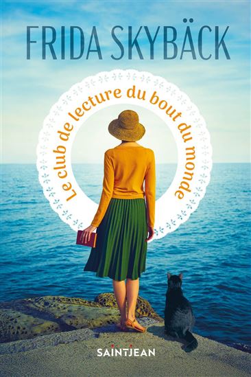 Le Club de lecture du bout du monde - FRIDA SKYBÄCK