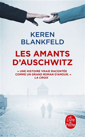 Les Amants d'Auschwitz - KEREN BLANKFELD
