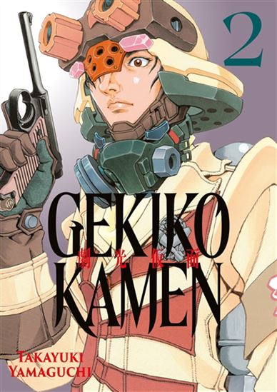 Gekiko Kamen #02 - TAKAYUKI YAMAGUCHI