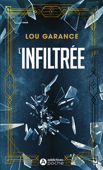 L'Infiltrée - LOU GARANCE