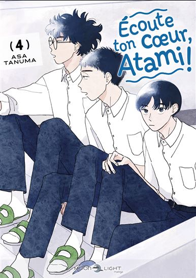 Écoute ton coeur, Atami ! T04 - ASA TANUMA