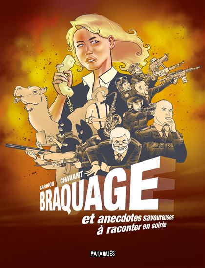 Braquage et anecdotes savoureuses à raconter en soirée - KARIBOU - THIERRY CHAVANT