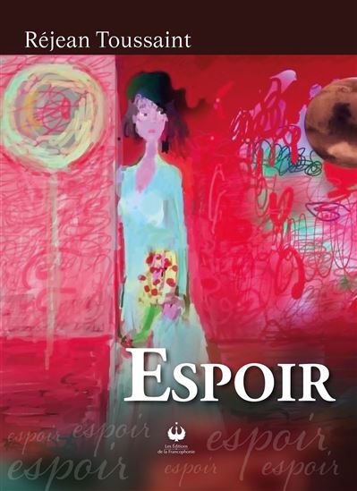 Espoir - RÉJEAN TOUSSAINT