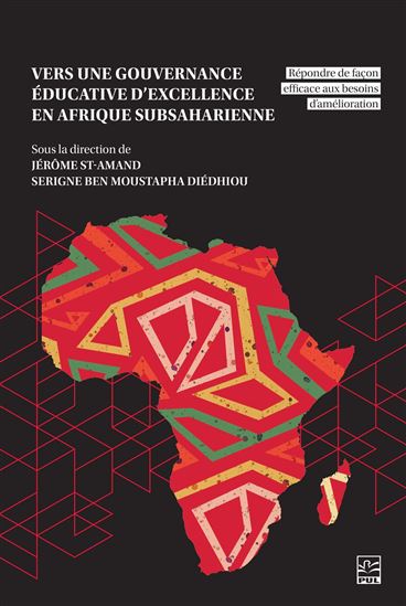 Vers une gouvernance éducative d’excellence en Afrique subsaharienne - JÉROME ST-AMAND - SERIGNE BEN M DIEDHIOU